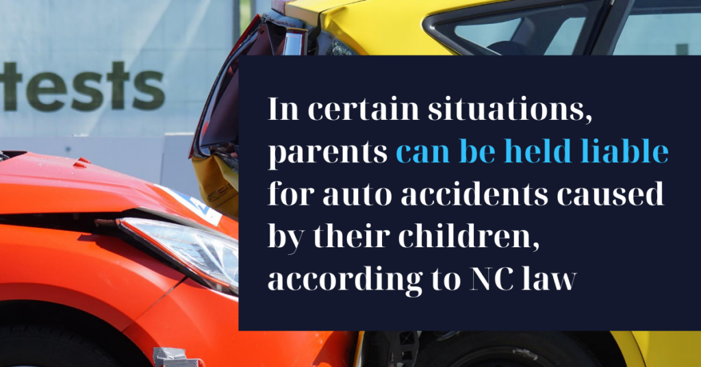 Are Parents Liable For Childrens Car Accidents? 11 Are Parents Liable for Car Accidents Caused by Their Children in North Carolina